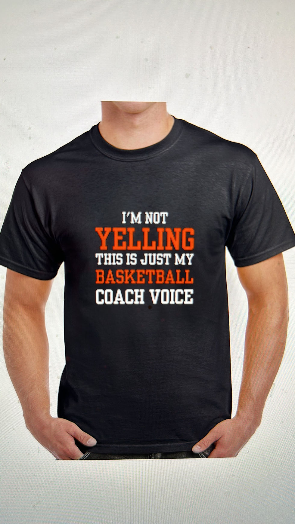 Coach Not Yelling Tshirt