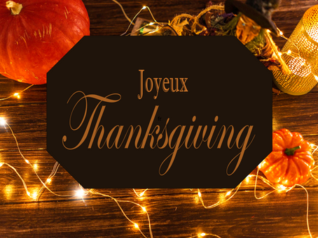 Joyeux Thanksgiving !