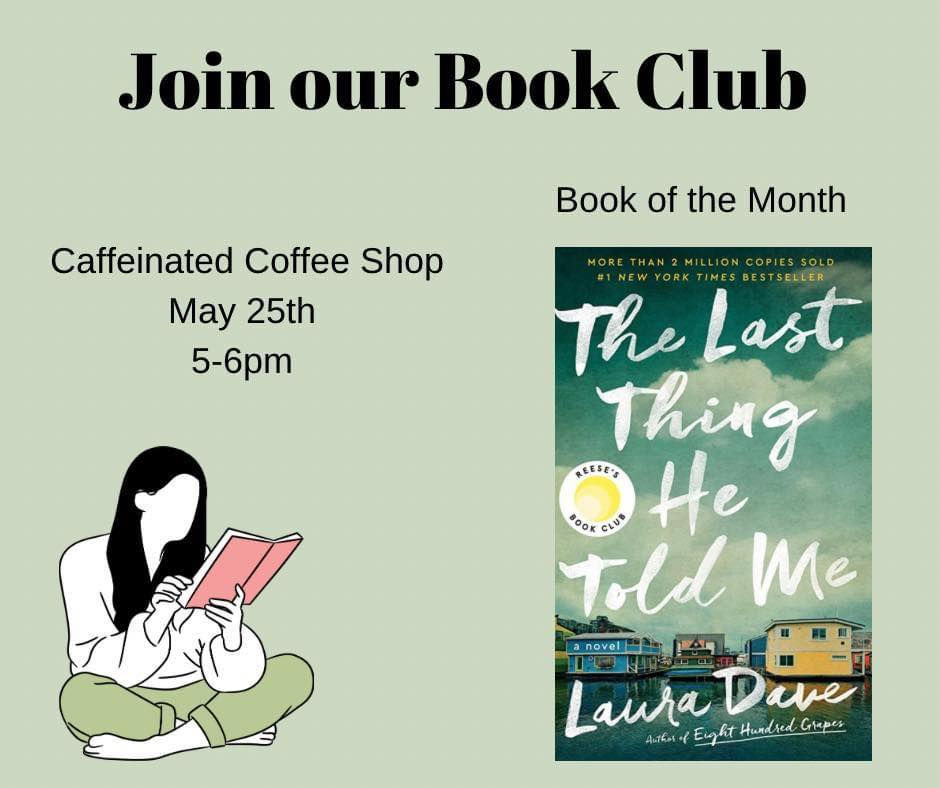 May Book Club- The Last Thing He Told Me
