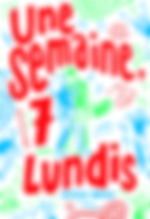 Une semaine 7 lundis Jessica Brody Gallimard