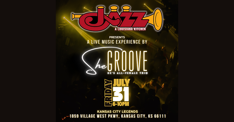 She Groove | Jazz Louisiana Kitchen Legends KC