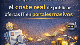 Lo que nadie te dice: publicar ofertas IT en portales masivos,