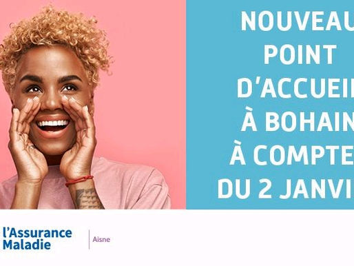 La CPAM , une antenne s'ouvre sur notre territoire ! 