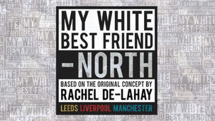 Northern writers announced for My White Best Friend – North