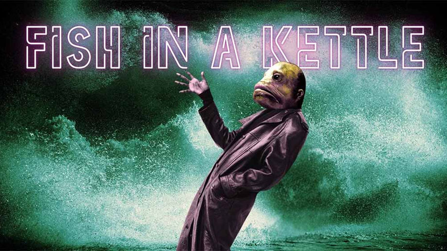 Poster for Labrats' immersive show Fish in a Kettle, in Liverpool
