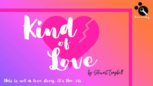 Qweerdog premieres new play Kind of Love at Hope Mill