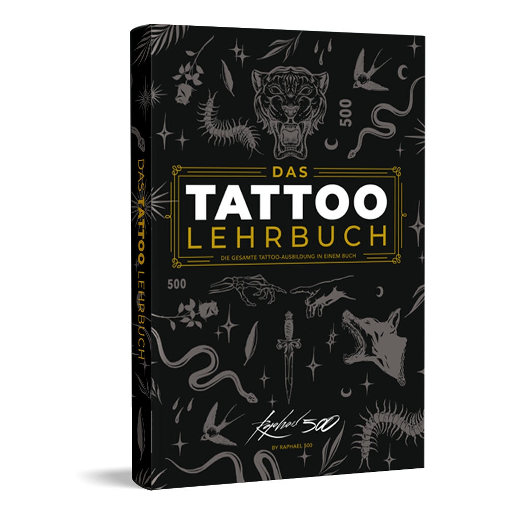 DAS TATTOO LEHRBUCH -  Die gesamte Tattoo-Ausbildung in einem Buch!