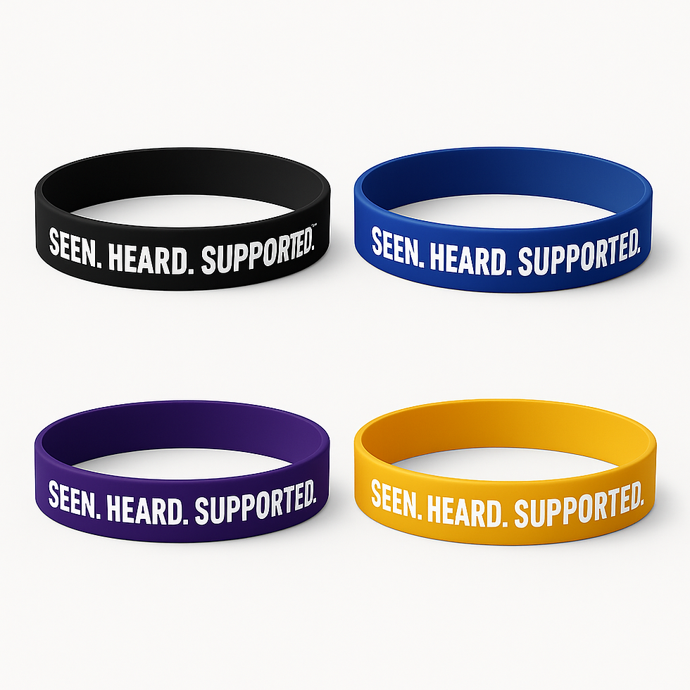 Seen. Heard. Supported.™ Silicone Wristband