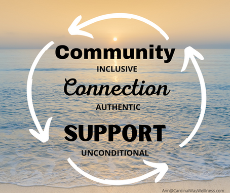 Community ~ Connection ~ Support
