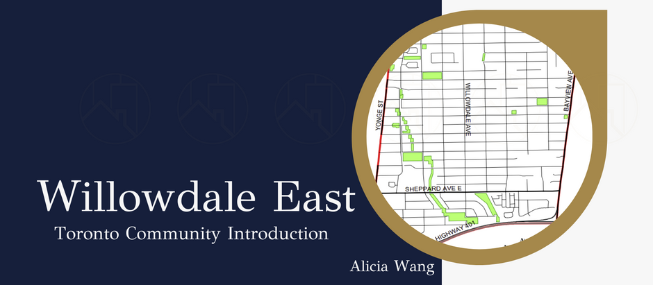 【Community Introduction】 Willowdale East