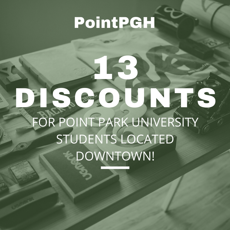 13 locations in Downtown Pittsburgh that offer Point Park discounts
