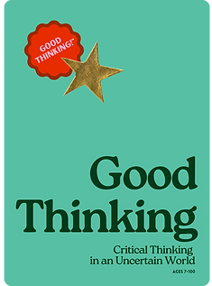 Good Thinking - Critical Thinking Card Pack