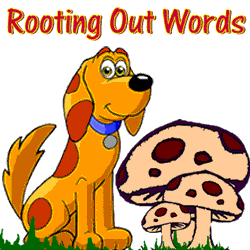 Rooting out Words