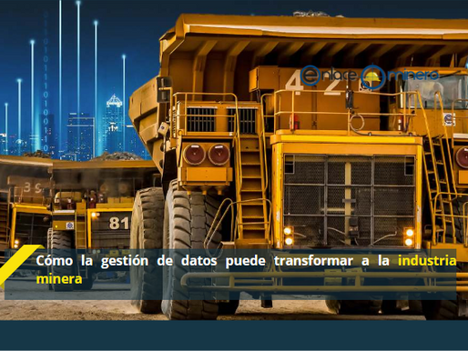 Cómo la gestión de datos puede transformar a la industria minera