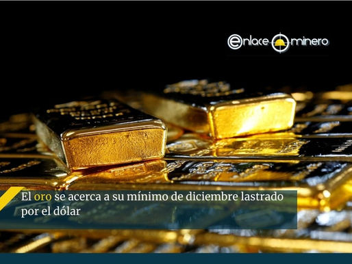El oro se acerca a su mínimo de diciembre lastrado por el dólar