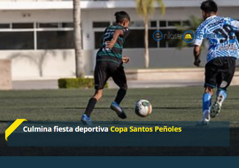 Culmina fiesta deportiva Copa Santos Peñoles