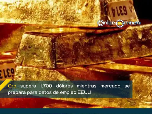 Oro supera 1,700 dólares mientras mercado se prepara para datos de empleo EEUU