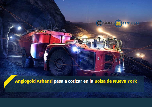 Anglogold Ashanti pasa a cotizar en la Bolsa de Nueva York