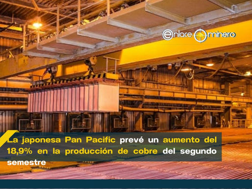 La japonesa Pan Pacific prevé un aumento del 18,9% en la producción de cobre del segundo semestre