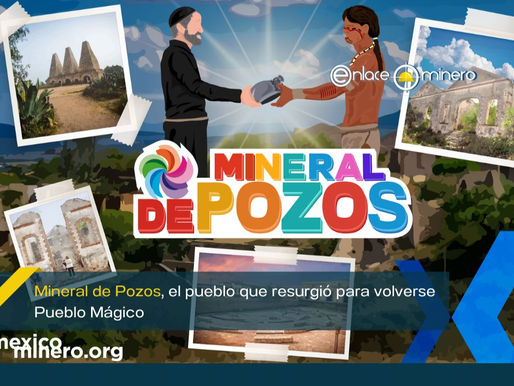 Mineral de Pozos, el pueblo que resurgió para volverse Pueblo Mágico