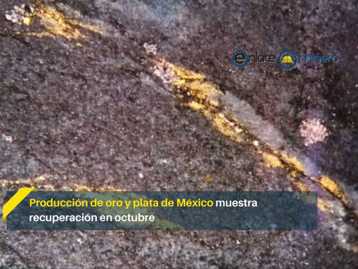 Producción de oro y plata de México muestra recuperación en octubre