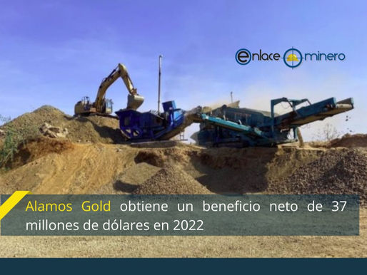 Alamos Gold obtiene un beneficio neto de 37 millones de dólares en 2022