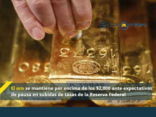 El oro se mantiene por encima de los $2,000 ante expectativas de pausa en Reservas Federal