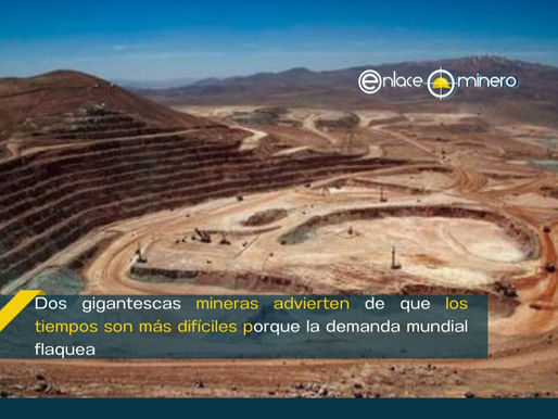 Dos gigantescas mineras advierten de que los tiempos son más difíciles