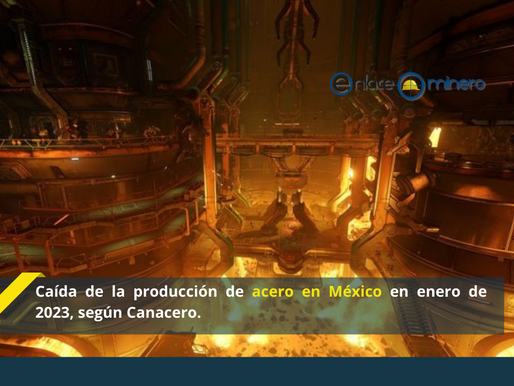Caída de la producción de acero en México en enero de 2023