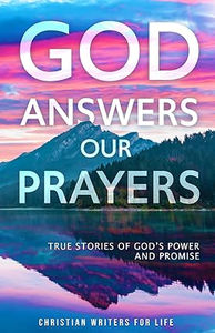 God Answers our Prayers