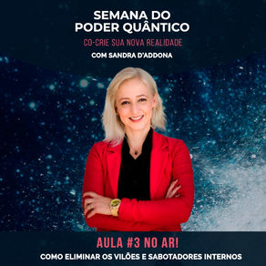 Está no ar AULA 3 da Semana do Poder Quântico