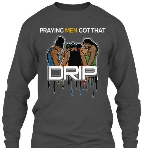 Thumbnail: Praying Men Got That Drip Shirt