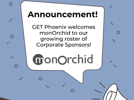 monOrchid Joins GET Phoenix's Growing Roster of Corporate Sponsors
