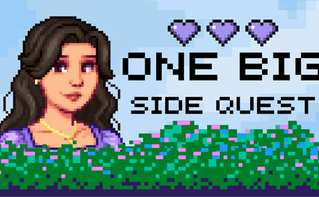 One Big Side Quest cover image that shows a pixel version of a woman with brown hair and a purple shirt. There are purple hearts and floral bushes on the page. The entire image is in a pixel version that looks like a video game.