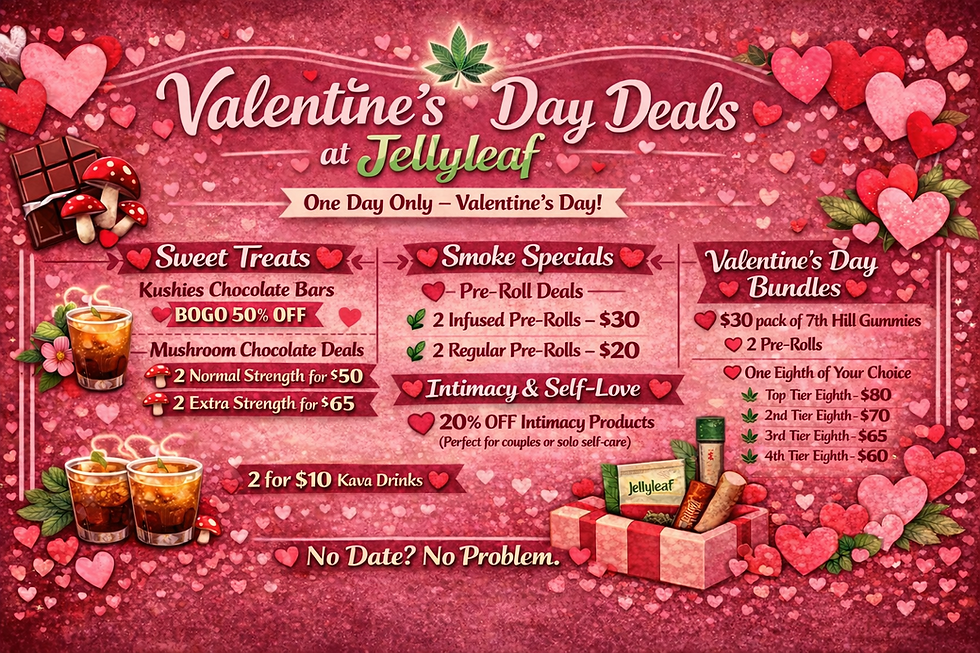 💕🔥 VALENTINE’S DAY DEALS at Jellyleaf 🔥💕