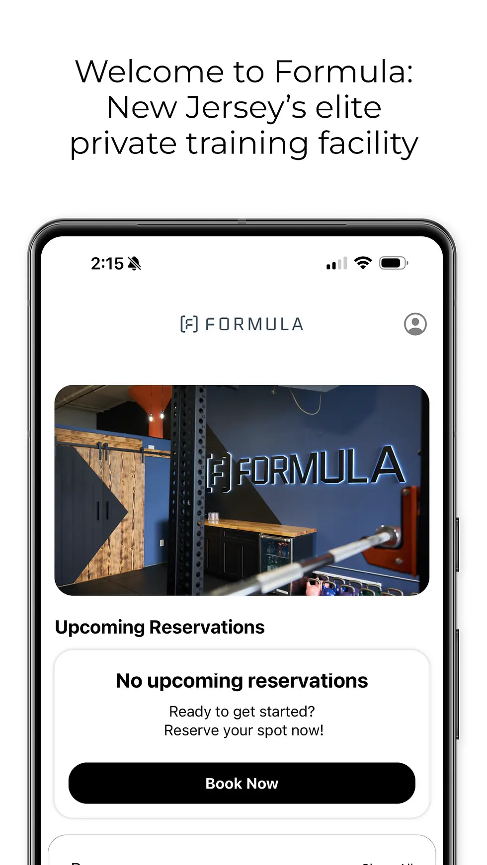 Formula app on phone: Welcome Formula, upcoming reservations, no reservations, book now. Formula Private Fitness Studio