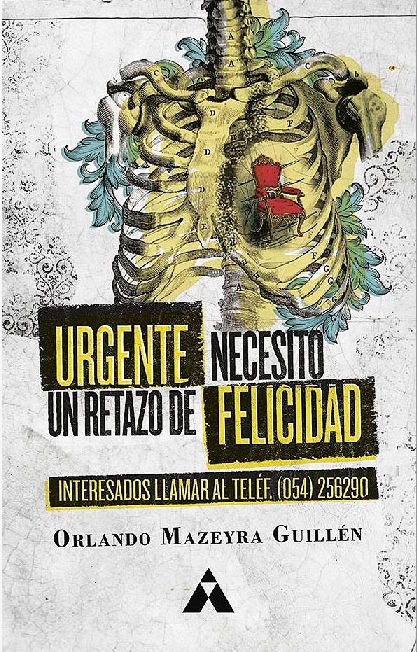 Urgente necesito un retazo de felicidad
