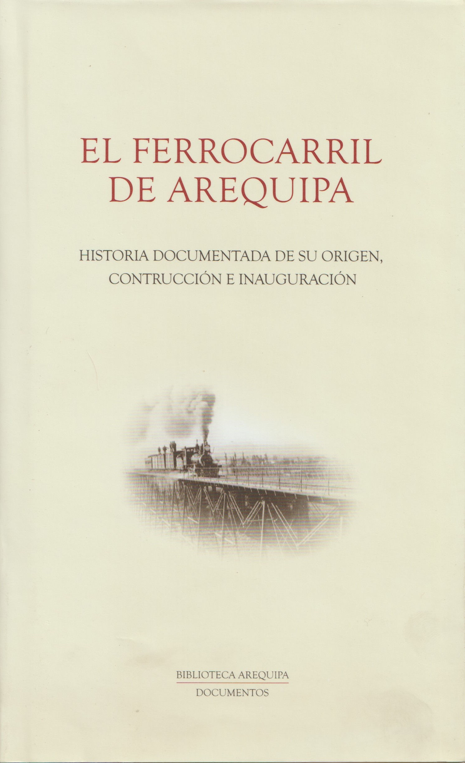 El ferrocarril de Arequipa