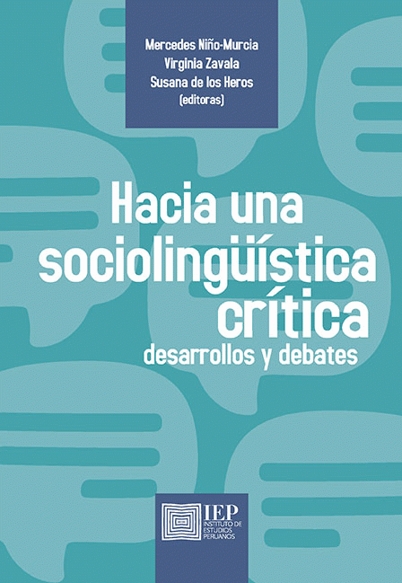 Hacia una sociolingüística crítica: desarrollos y debates