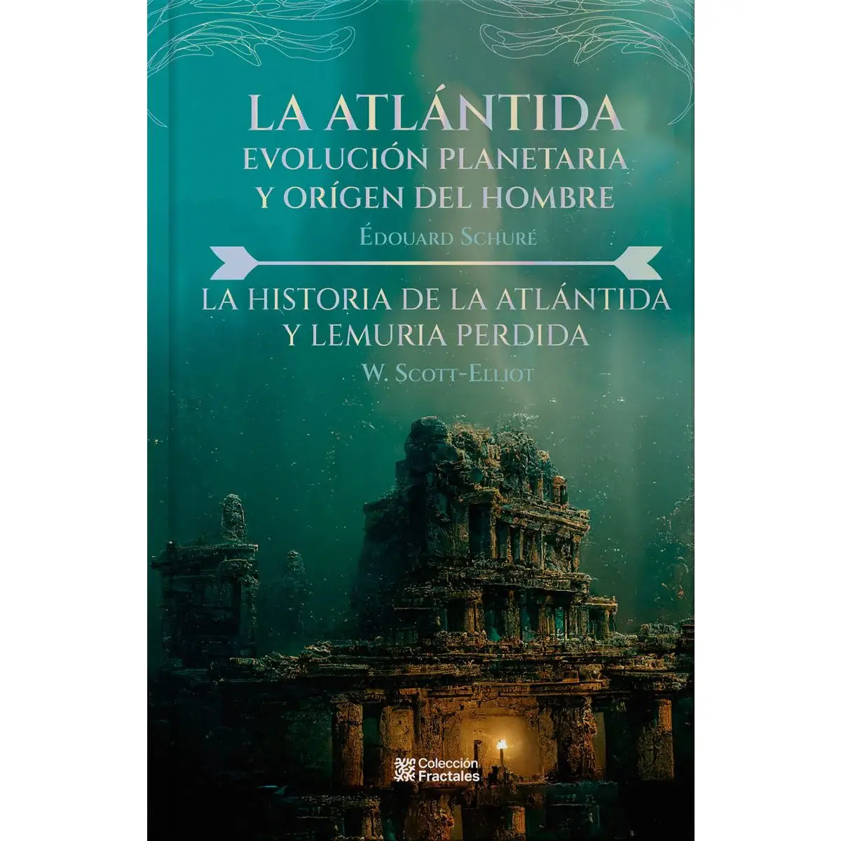 La Atlántida. Evolución planetaria y origen del hombre
