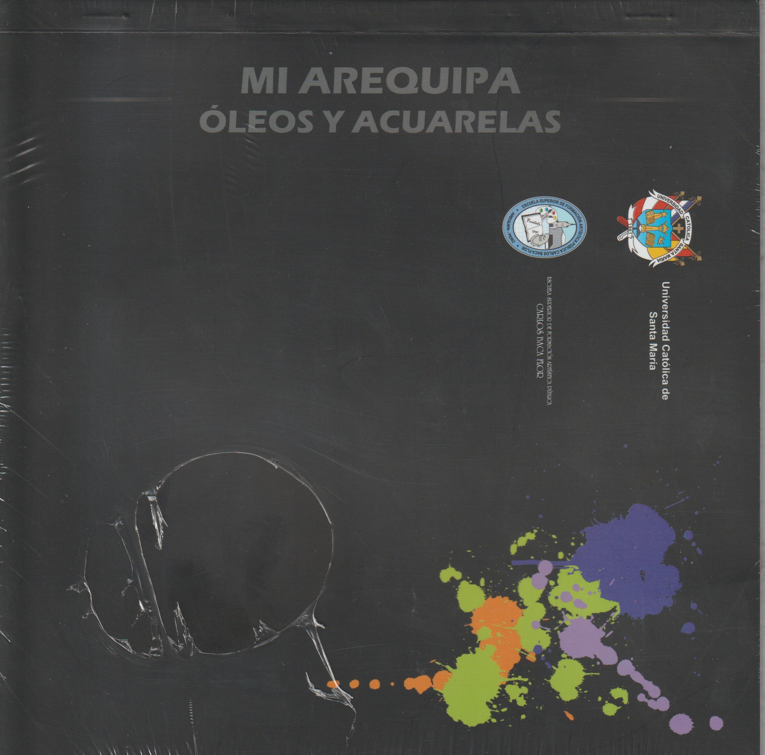 Mi Arequipa. Óleos y Acuarelas