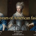 250 Years of American Fashion