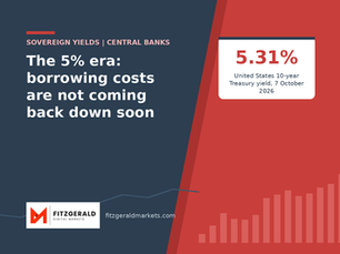 Five Per Cent Is the New Normal: What Higher Sovereign Yields Mean for Your Next Bond