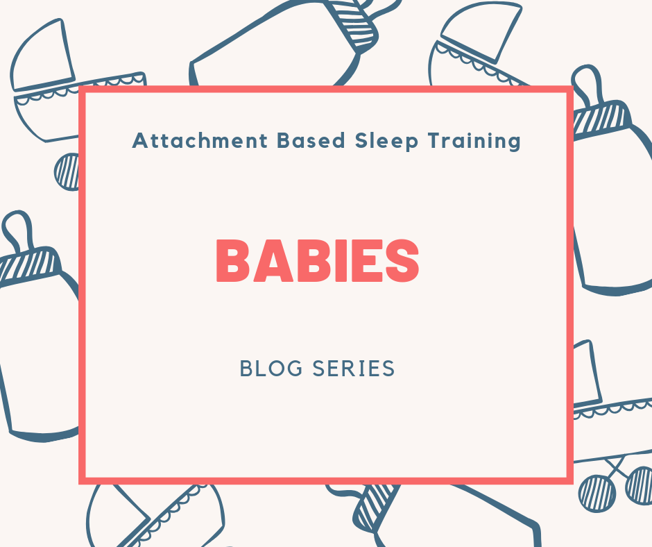 attachment based sleep training for babies | The Peaceful Sleeper