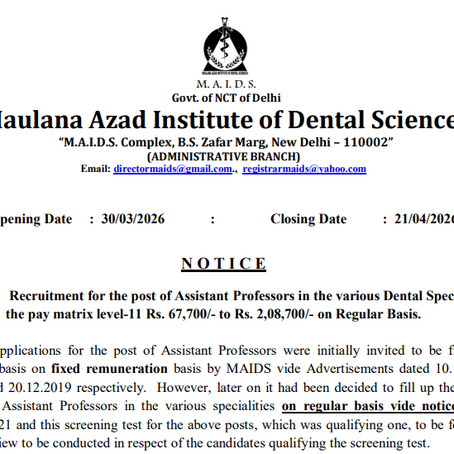 Recruitment: Maulana Azad Institute of Dental Sciences (MAIDS), Delhi Govt - Assistant Professor Posts - Last Date 21 April 2026