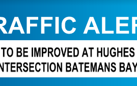 Safety To Be Improved At Hughes Street Intersection Batemans Bay