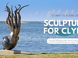 Sculpture For Clyde is back in the Bay commencing May 27th
