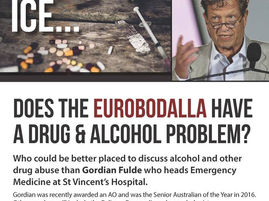 Breaking the ICE - does Eurobodalla have a drug and alcohol problem - April 9th in Moruya