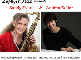 ‘Women do Jazz’: Sandy Evans and Andrea Keller Oct 20 at Four Winds