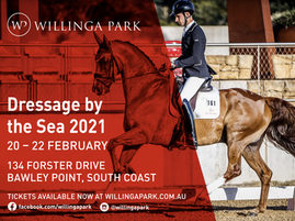Dressage by the Sea at Willinga Park 20th - 28th February 2021